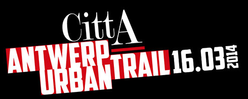 CittA Antwerp Urban Trail – 16.03.2014 – Antwerpen